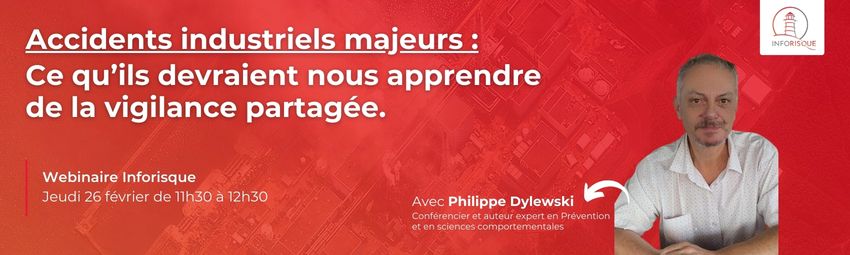 bannière Accidents industriels majeurs : ce qu'ils devraient nous apprendre de la vigilance partagée